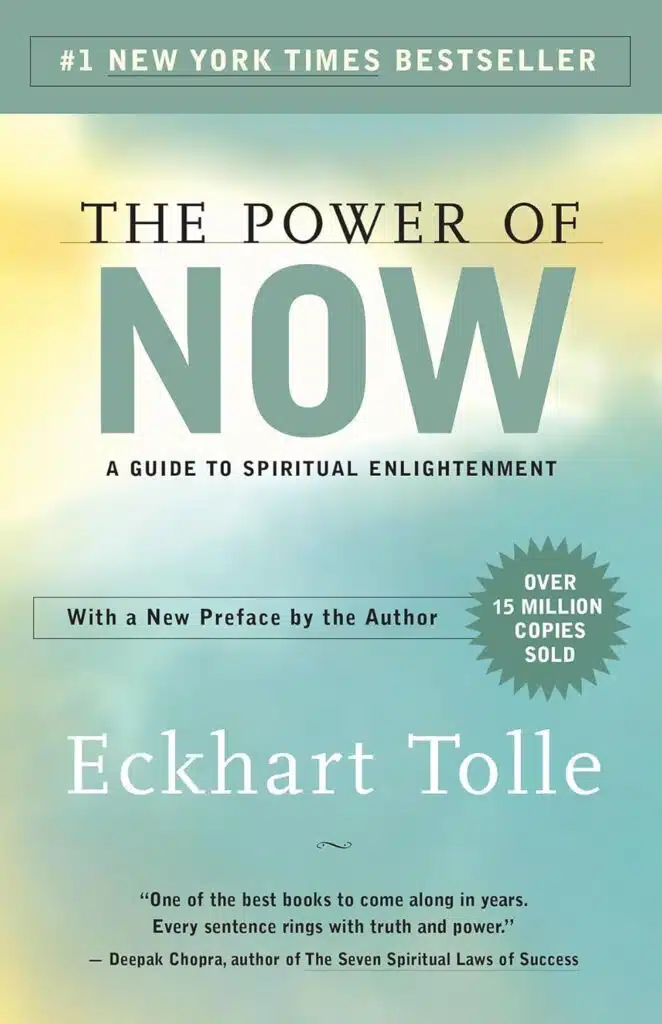 Why The Power of Now by Eckhart Tolle Will Change Your Life